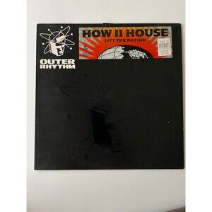 How II House Lift The Nation 12" Single Outer Rhythm FOOT 6 Numbered 1714 VG+